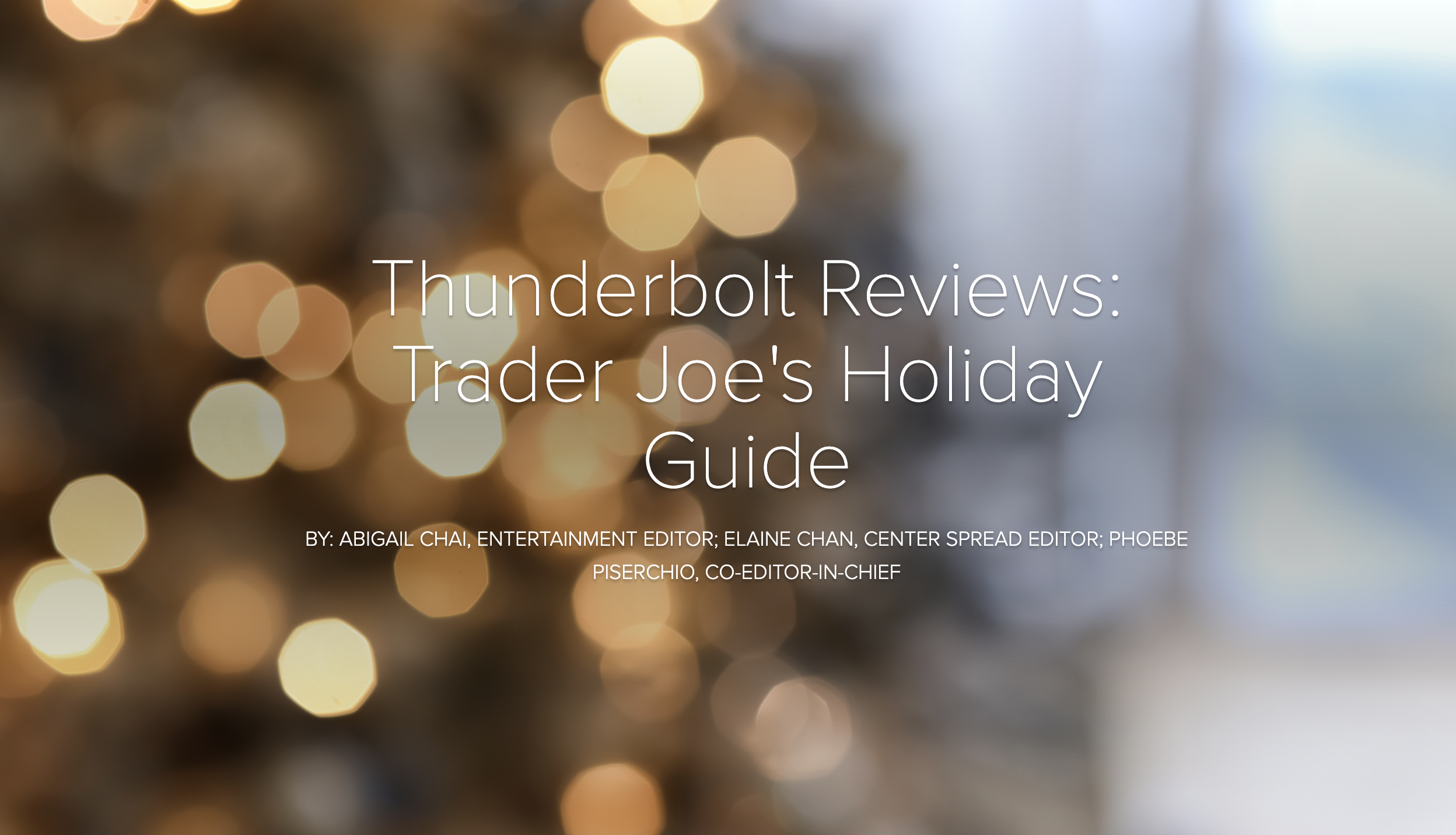 Thunderbolt Reviews: Trader Joe’s Holiday Guide